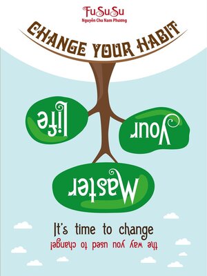 cover image of Change Your Habit Master Your Life